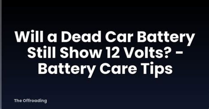 Can a bad battery still show 12 volts