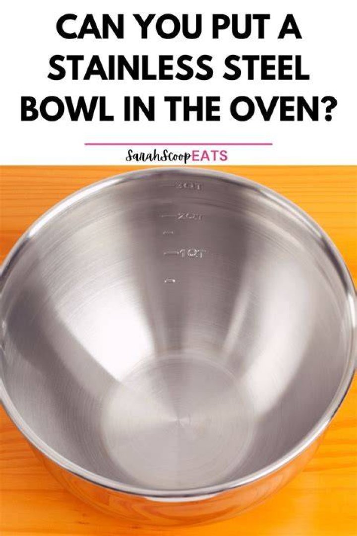 Can u Put bowl in oven